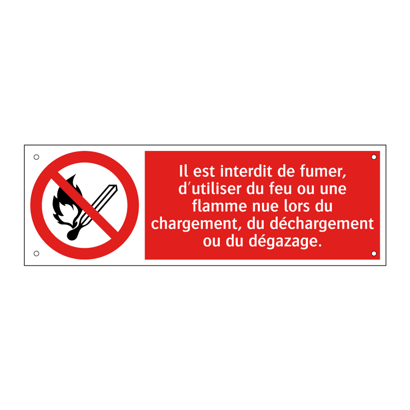 Il est interdit de fumer, d'utiliser du feu ou une flamme nue lors du chargement, du déchargement ou du dégazage.