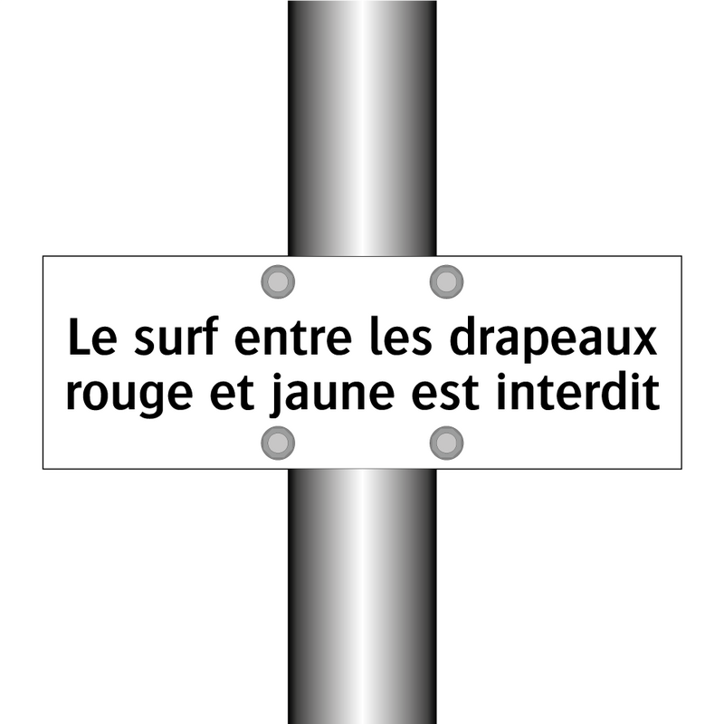 Le surf entre les drapeaux rouge et jaune est interdit