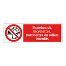 Skateboards, bicyclettes, trottinettes ou rollers interdits