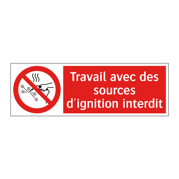 Travail avec des sources d'ignition interdit