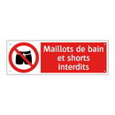 Maillots de bain et shorts interdits
