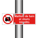 Maillots de bain et shorts interdits