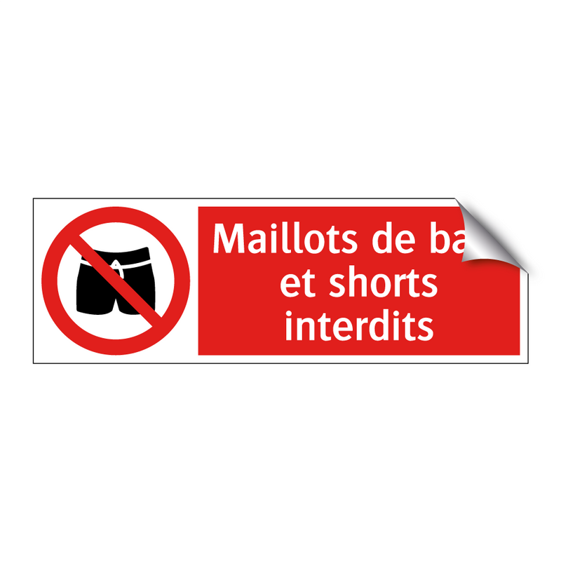 Maillots de bain et shorts interdits