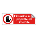 L'intrusion sur la propriété est interdite
