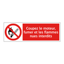 Coupez le moteur, fumer et les flammes nues interdits