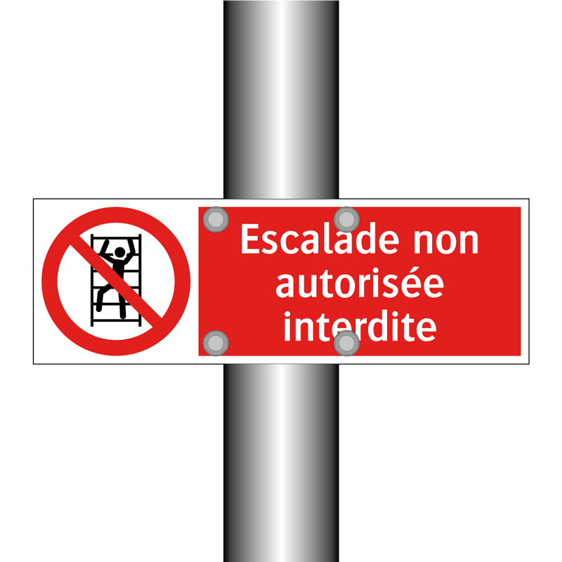 Escalade non autorisée interdite