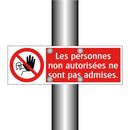 Les personnes non autorisées ne sont pas admises.