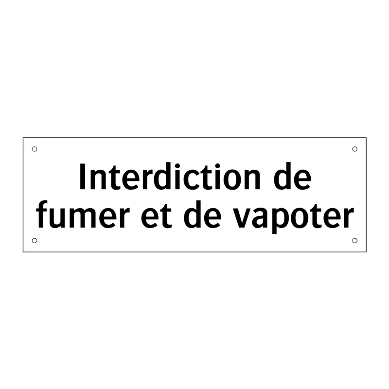 Interdiction de fumer et de vapoter