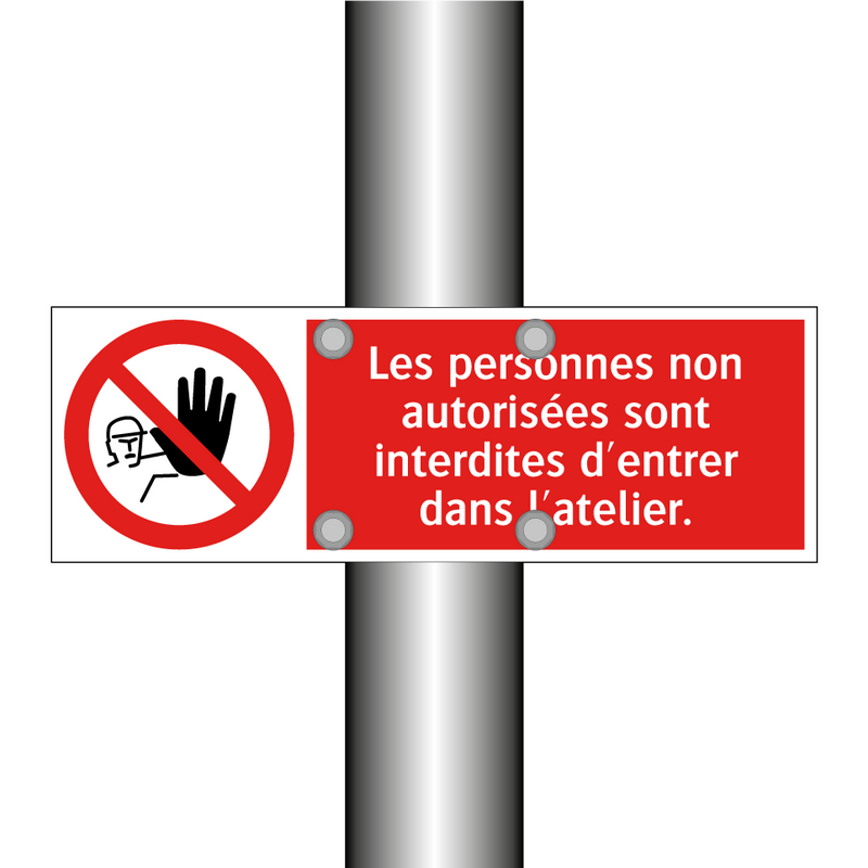 Les personnes non autorisées sont interdites d'entrer dans l'atelier.