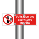 Utilisation des extincteurs interdite