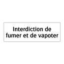 Interdiction de fumer et de vapoter