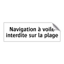 Navigation à voile interdite sur la plage