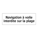Navigation à voile interdite sur la plage