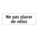 Ne pas placer de vélos