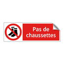 Pas de chaussettes