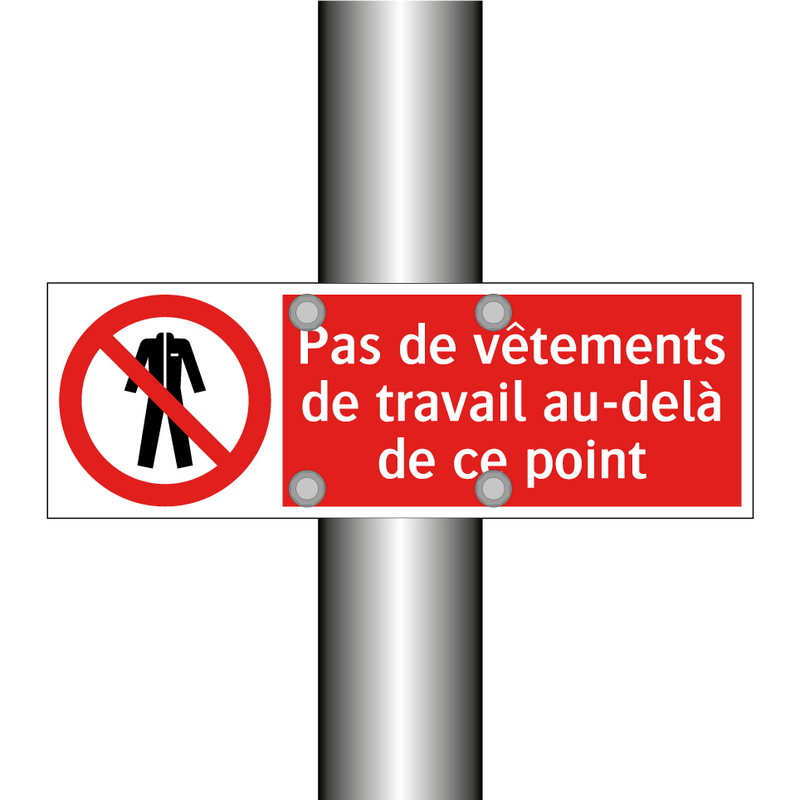 Pas de vêtements de travail au-delà de ce point