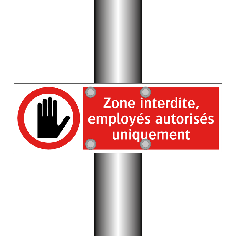 Zone interdite, employés autorisés uniquement
