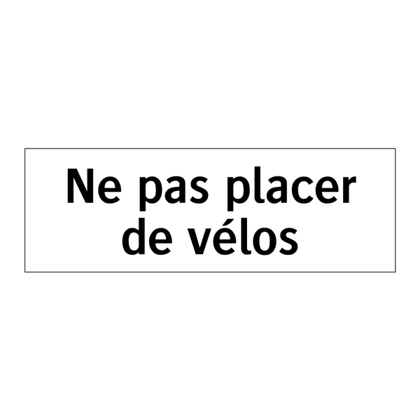 Ne pas placer de vélos