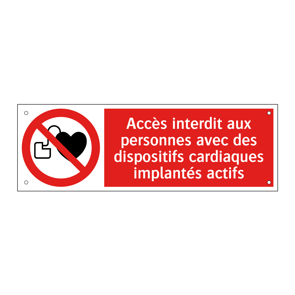 Accès interdit aux personnes avec des dispositifs cardiaques implantés actifs