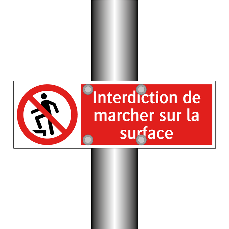 Interdiction de marcher sur la surface