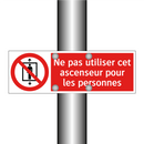 Ne pas utiliser cet ascenseur pour les personnes