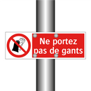 Ne portez pas de gants