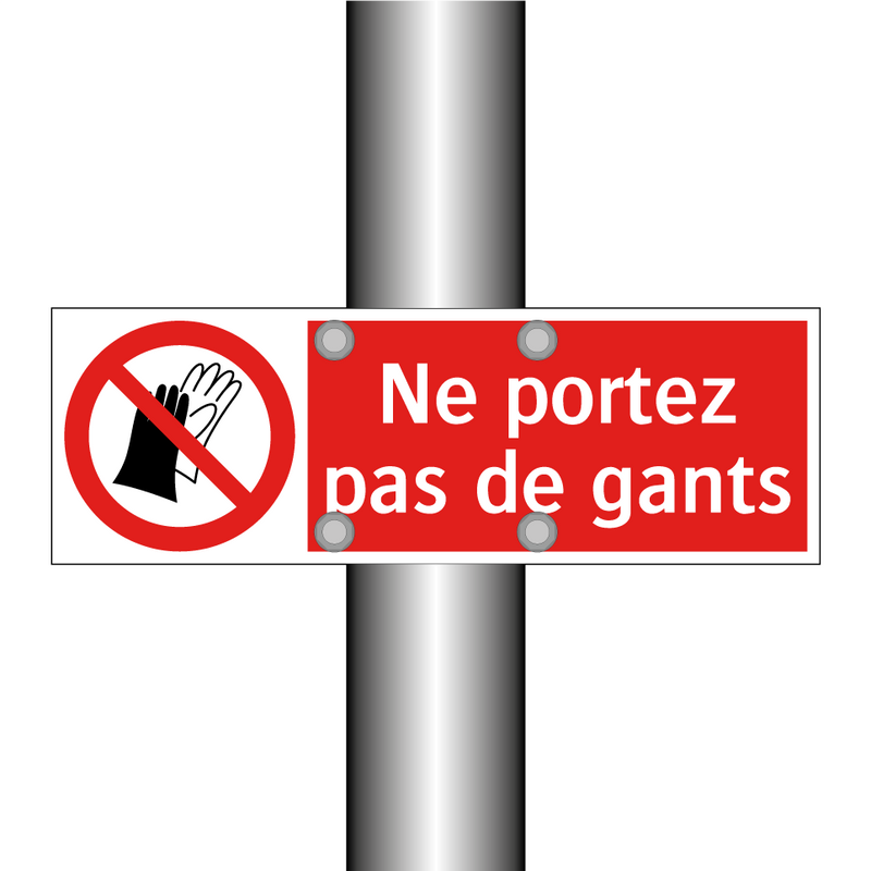 Ne portez pas de gants
