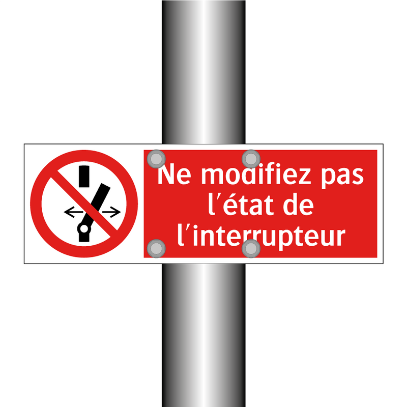 Ne modifiez pas l'état de l'interrupteur