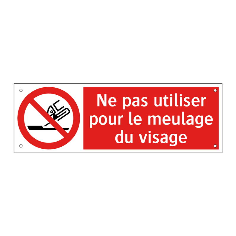 Ne pas utiliser pour le meulage du visage