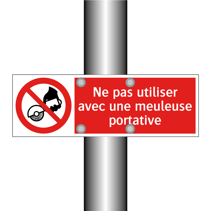 Ne pas utiliser avec une meuleuse portative