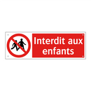 Interdit aux enfants