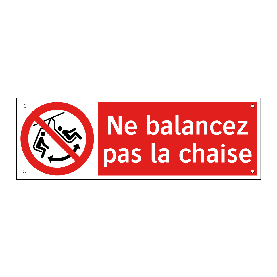 Ne balancez pas la chaise