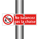 Ne balancez pas la chaise