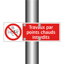 Travaux par points chauds interdits
