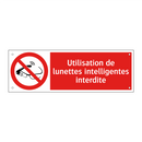Utilisation de lunettes intelligentes interdite