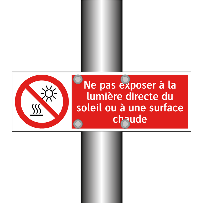 Ne pas exposer à la lumière directe du soleil ou à une surface chaude