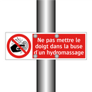 Ne pas mettre le doigt dans la buse d'un hydromassage