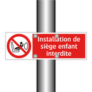 Installation de siège enfant interdite