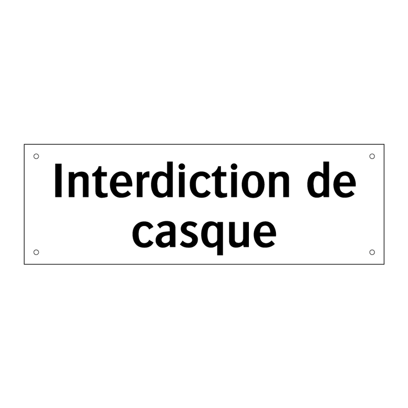 Interdiction de casque
