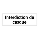 Interdiction de casque