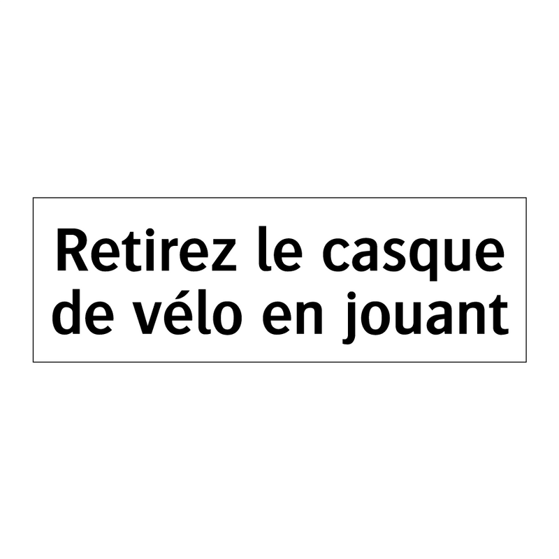 Retirez le casque de vélo en jouant