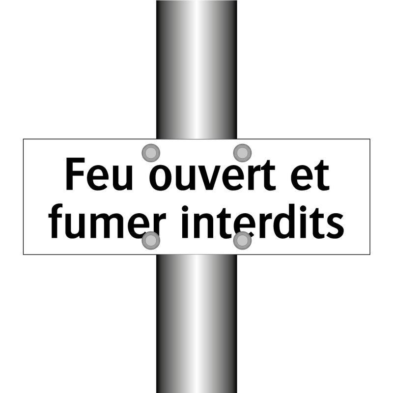 Feu ouvert et fumer interdits