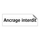 Ancrage interdit