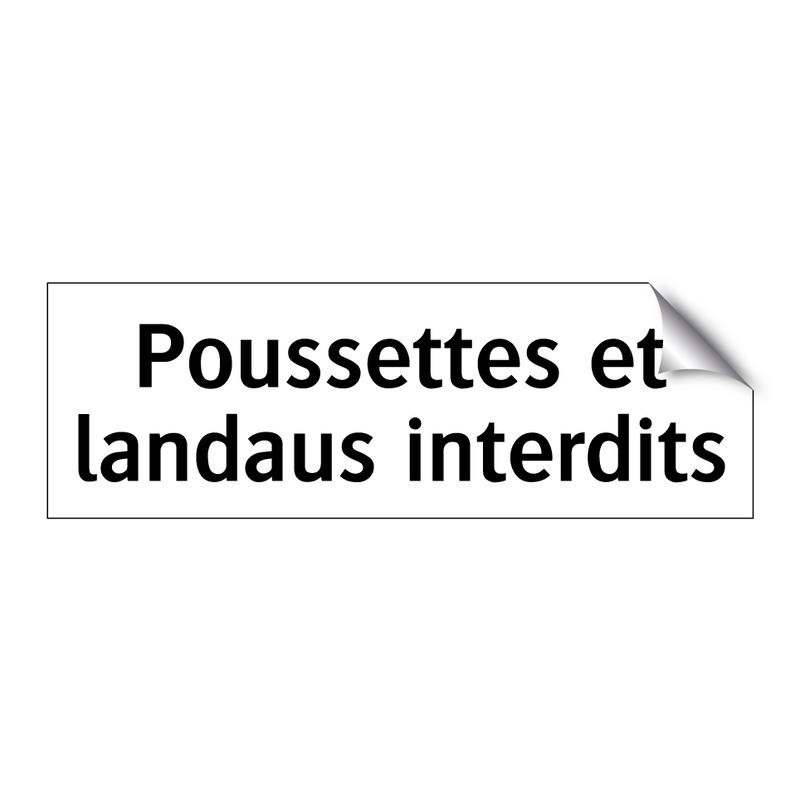 Poussettes et landaus interdits