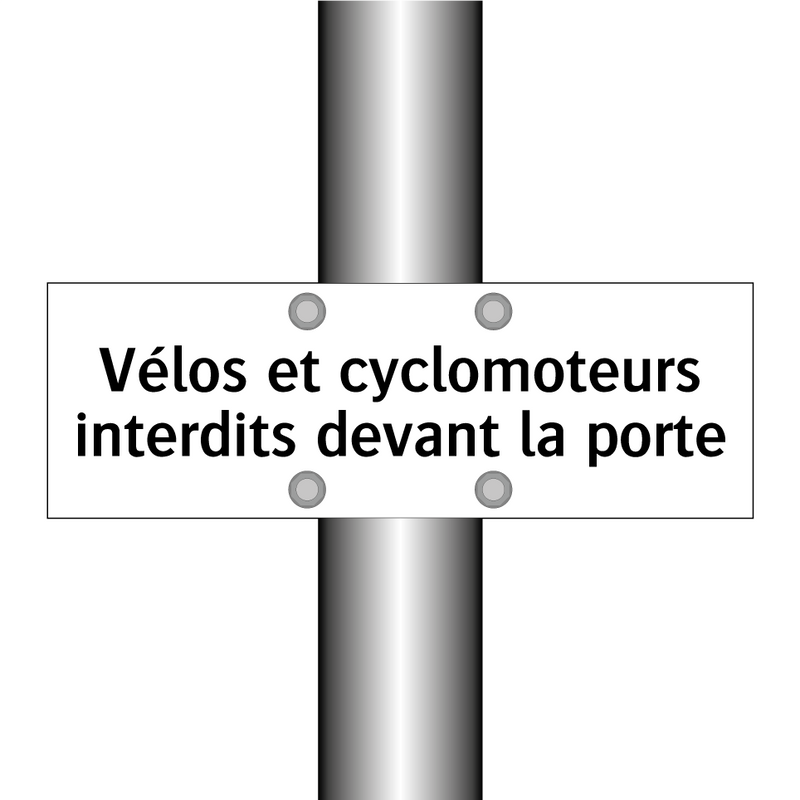 Vélos et cyclomoteurs interdits devant la porte