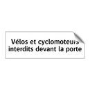 Vélos et cyclomoteurs interdits devant la porte