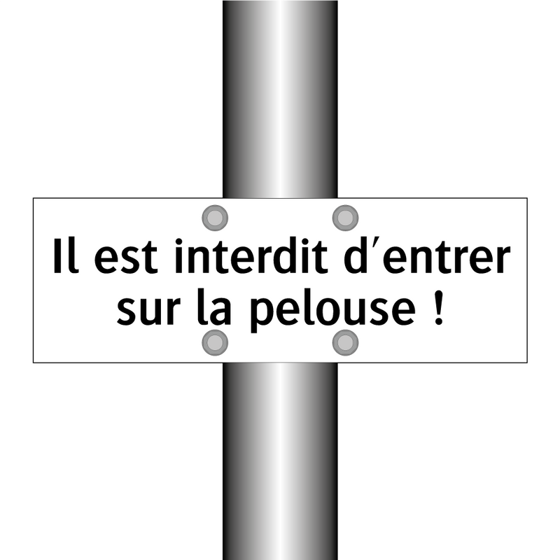 Il est interdit d'entrer sur la pelouse !