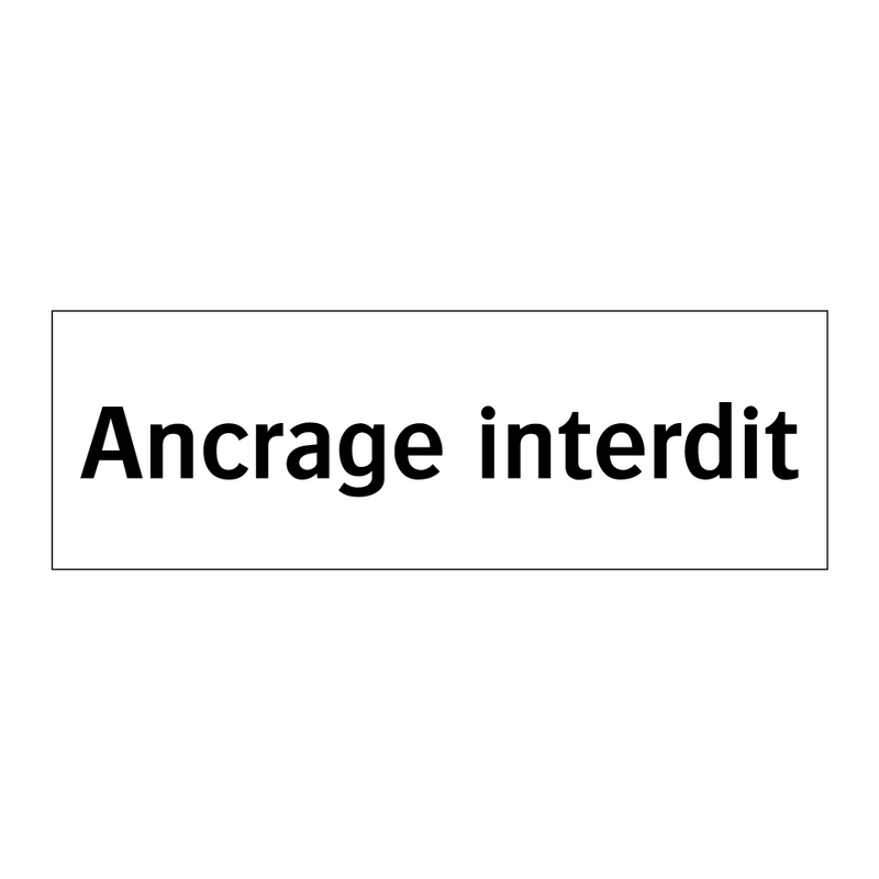 Ancrage interdit