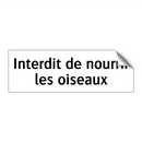 Interdit de nourrir les oiseaux