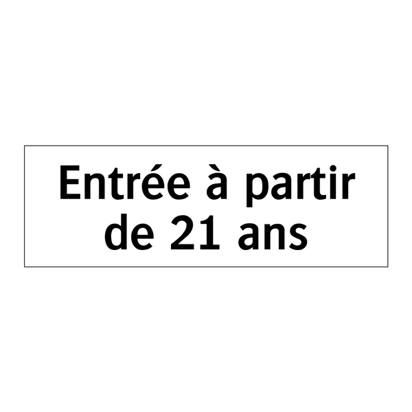 Entrée à partir de 21 ans